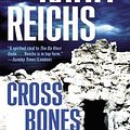 Cover Art for 9781416524076, Cross Bones by Kathy Reichs