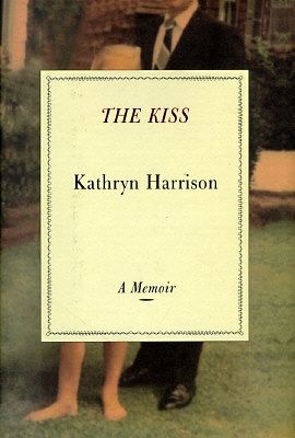 Cover Art for 9780679449997, The Kiss by Kathryn Harrison