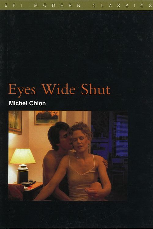 Cover Art for 9780851709321, Eyes Wide Shut by Michel Chion