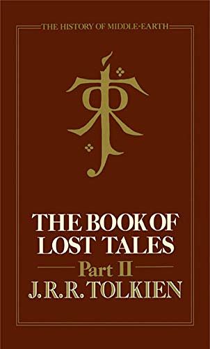 Cover Art for B08RSSHDG5, The Book of Lost Tales, Part 2 by J.r.r. Tolkien