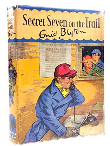 Cover Art for 9780340038178, Secret Seven on the Trail by Enid Blyton