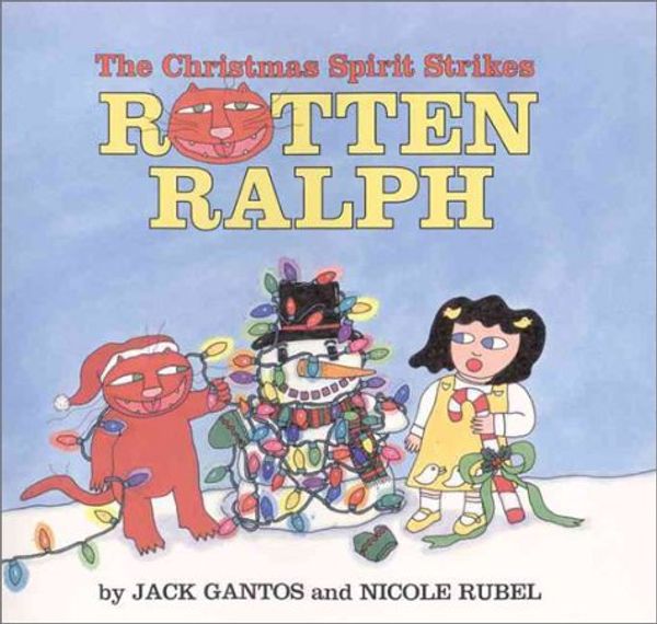 Cover Art for 9780694009862, The Christmas Spirit Strikes Rotten Ralph by Jack Gantos