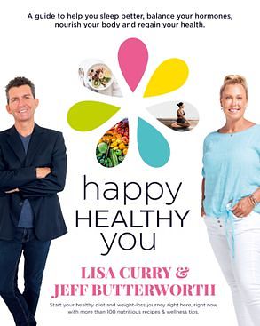 Cover Art for 9781460764763, Happy Healthy You by Lisa Curry