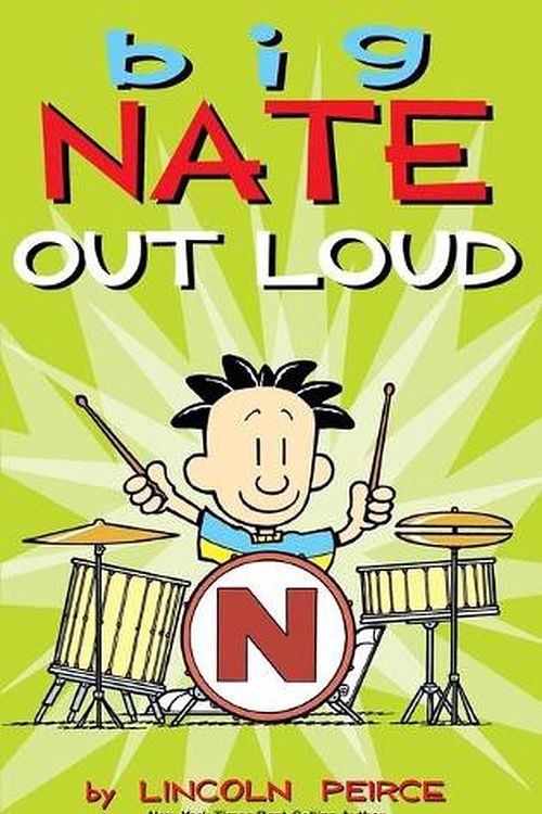Cover Art for 9781449473945, Big Nate Out Loud by Lincoln Peirce