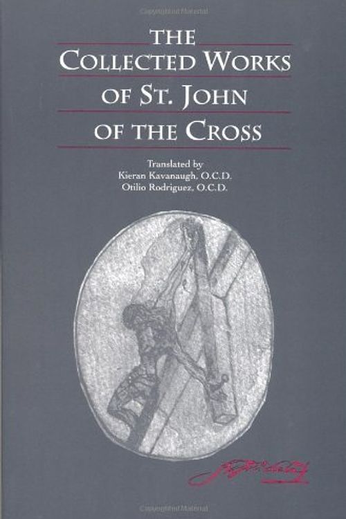 Cover Art for B01MY269R8, The Collected Works of St. John of the Cross (includes The Ascent of Mount Carmel, The Dark Night, The Spiritual Canticle, The Living Flame of Love, Letters, and The Minor Works) by Saint John of the Cross(1991-01-01) by Saint John of the Cross