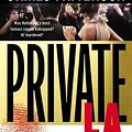 Cover Art for 9781455576753, Private L.A. by James Patterson