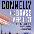 Cover Art for 9781455567393, The Brass Verdict (Lincoln Lawyer Novel) by Michael Connelly