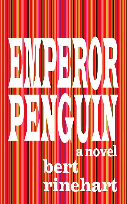 Cover Art for 9781932420524, Emperor Penguin by Bert Rinehart