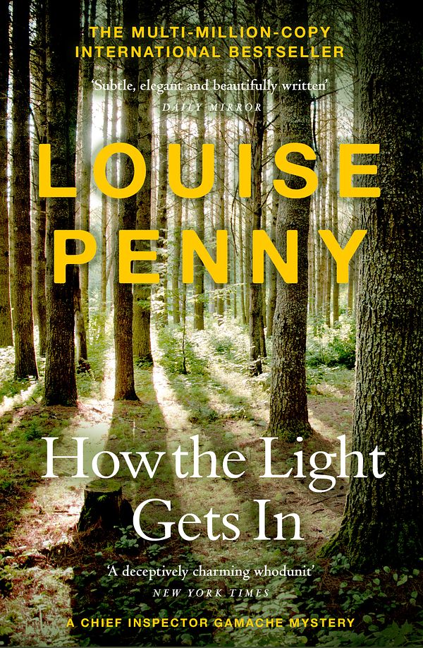 Cover Art for 9781529386363, How The Light Gets In by Louise Penny