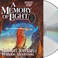 Cover Art for 9781427210241, A Memory of Light by Robert Jordan, Brandon Sanderson