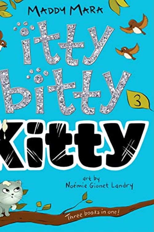 Cover Art for 9781922863607, Itty Bitty Kitty #3 by Maddy Mara