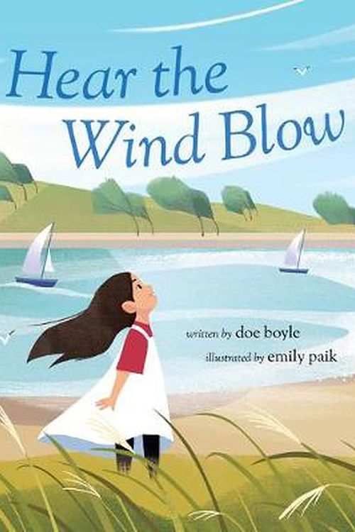 Cover Art for 9780807545614, Hear the Wind Blow by Doe Boyle