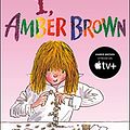 Cover Art for 2015142419656, I, Amber Brown by Paula Danziger