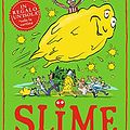 Cover Art for 9791259850201, Slime by David Walliams