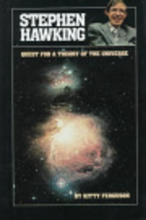 Cover Art for 9780531110676, Stephen Hawking: Quest for a Theory of the Universe (Biographies) by Kitty Ferguson