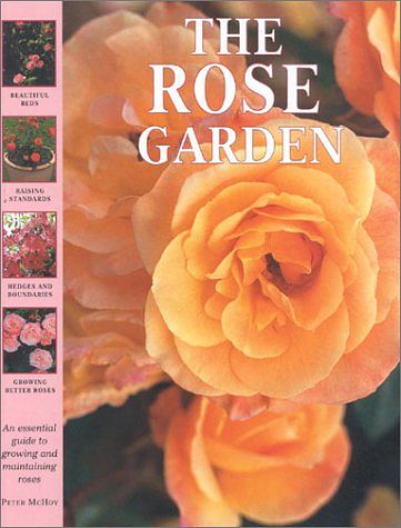 Cover Art for 9780754804642, The Rose Garden (Gardening Library) by Peter McHoy