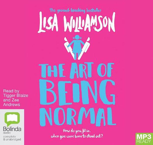 Cover Art for 9781867532408, The Art of Being Normal by Lisa Williamson