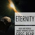 Cover Art for 9781497608801, Eternity by Greg Bear