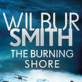 Cover Art for 9781785766916, The Burning Shore by Wilbur Smith