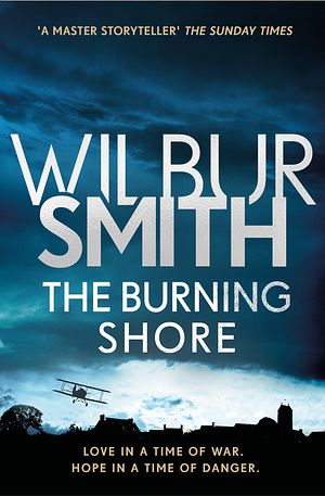 Cover Art for 9781785766916, The Burning Shore by Wilbur Smith