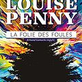 Cover Art for 9782898110306, La Folie des foules by Louise Penny