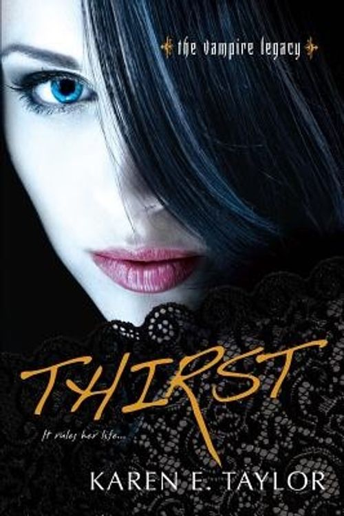 Cover Art for 9780758274878, Thirst by Karen E. Taylor