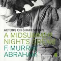 Cover Art for 9780571217960, A Midsummer Night's Dream by F. Murray Abraham