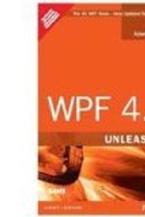 Cover Art for 9789332536036, WPF 4.5 Unleashed by Adam Nathan