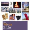 Cover Art for 9781841813677, The Wicca Bible by Ann-Marie Gallagher