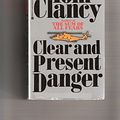 Cover Art for B002VEWNNK, Clear and Present Danger by Tom Clancy