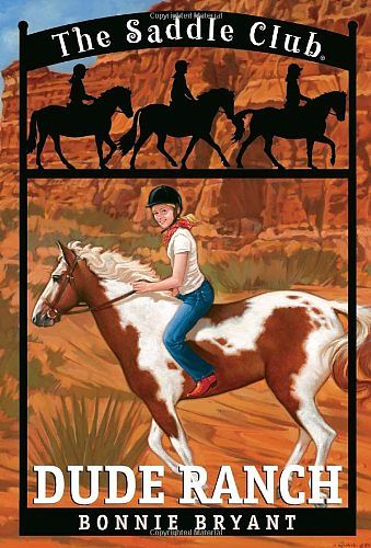 Cover Art for 9780553157284, Saddle Club 006: Dude Ranch by Bonnie Bryant