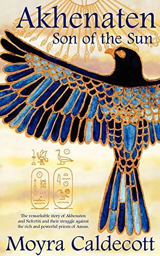 Cover Art for 9781899142255, Akhenaten: Son of the Sun by Moyra Caldecott