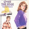 Cover Art for 9781481424851, Over the Edge by Carolyn Keene