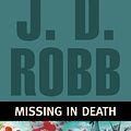 Cover Art for 9781423383635, Missing in Death by J D Robb