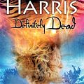 Cover Art for 9780575078918, Definitely Dead by Charlaine Harris