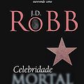 Cover Art for B09H3JYZFQ, Celebridade mortal (Portuguese Edition) by J. D. Robb