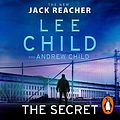 Cover Art for B0BJL2HJ6X, The Secret by Andrew Child, Lee Child