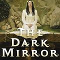 Cover Art for 9781593359904, The Dark Mirror by Juliet Marillier