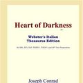Cover Art for 9780497899745, Heart of Darkness (Webster's Italian Thesaurus Edition) by Icon Reference