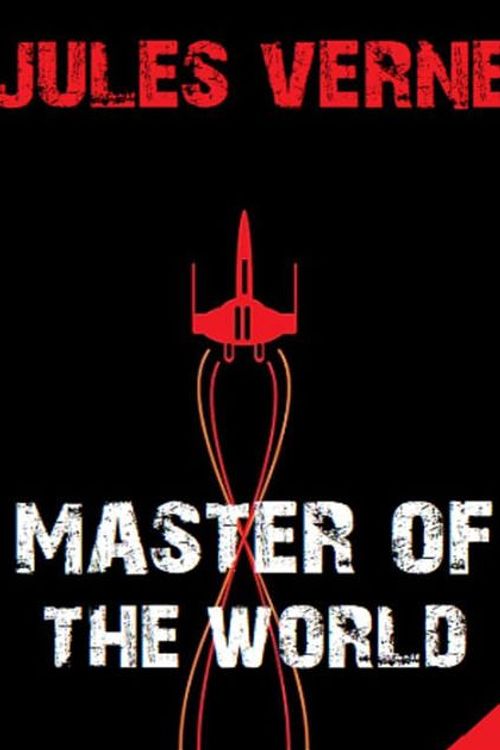 Cover Art for 9781535510530, The Master of the World by Jules Verne