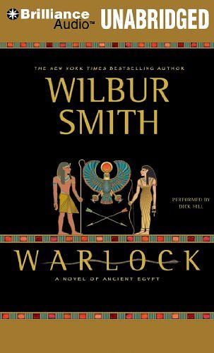 Cover Art for 9781455838752, Warlock: A Novel of Ancient Egypt by Wilbur Smith