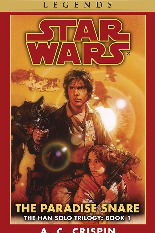 Cover Art for 9780553574159, Han Solo Tril#1: Paradise Sna by A. C. Crispin