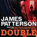 Cover Art for B0052RMO3W, Double Cross by James Patterson