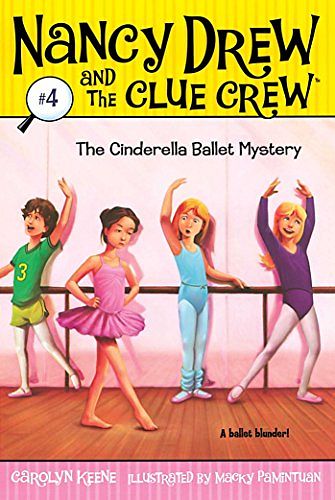 Cover Art for B0073GJIJ8, The Cinderella Ballet Mystery (Nancy Drew and the Clue Crew) by Carolyn Keene