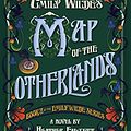 Cover Art for B0C2PB1Z4J, Emily Wilde's Map of the Otherlands by Heather Fawcett