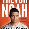 Cover Art for 9781770105379, Born a Crime by Trevor Noah