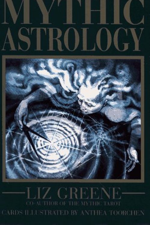 Cover Art for 9780671500948, Mythic Astrology by Liz Greene