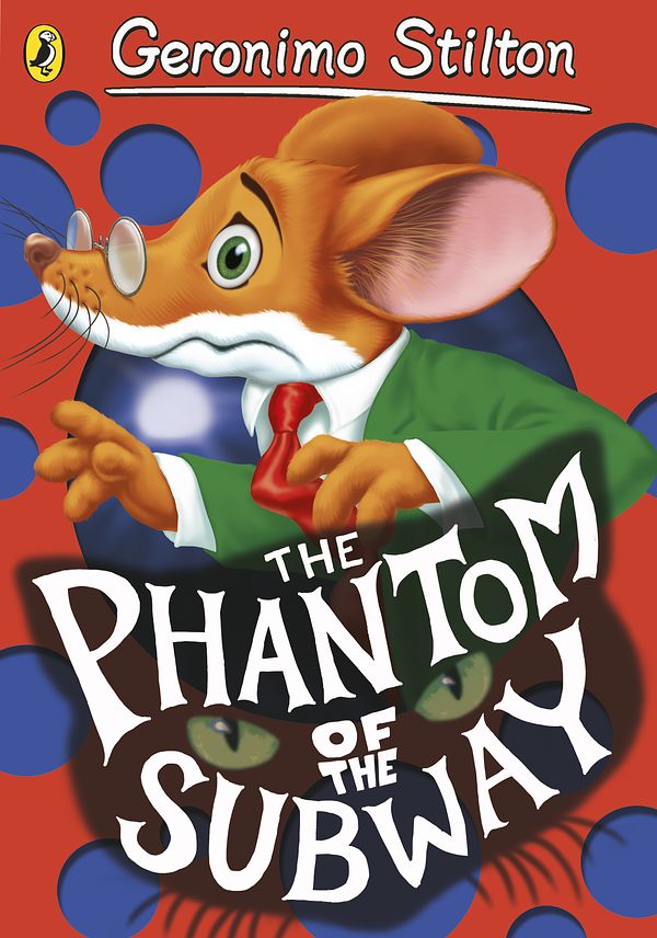 Cover Art for 9780141341378, The Phantom of the Subway by Geronimo Stilton