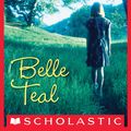 Cover Art for 9780545532334, Belle Teal by Ann Matthews Martin