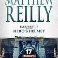 Cover Art for B01KZ515NU, Jack West Jr and the Hero's Helmet by Matthew Reilly